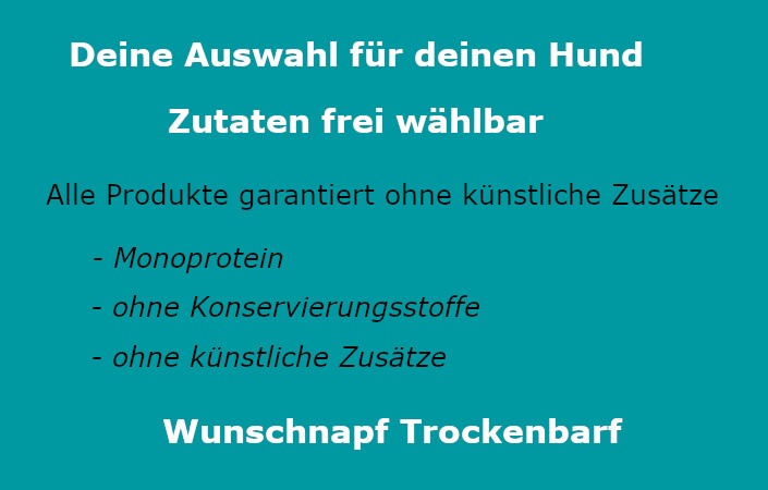 Trockenbarf individuell kombinieren