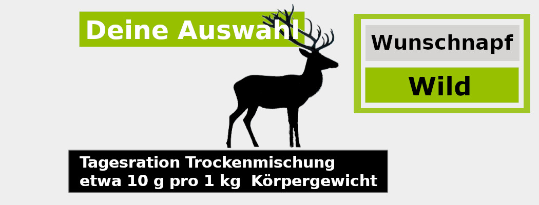 Bei unserem Trocken Barf Wild Menü bestimmst du selber die Zutaten, alle Rezepte ohne Konservierungsstoffe